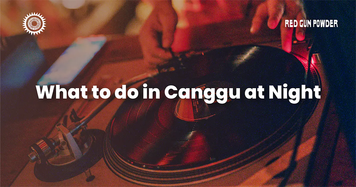 What to do in Canggu at Night