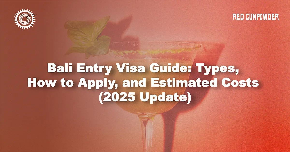 Bali-Entry-Visa-Guide -Types-How-to-Apply-and-Estimated-Costs