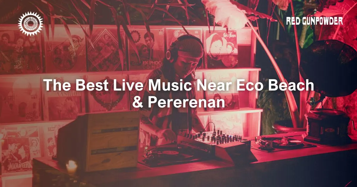 the-best-live-music-near-to-echo-beach-and-pererenan